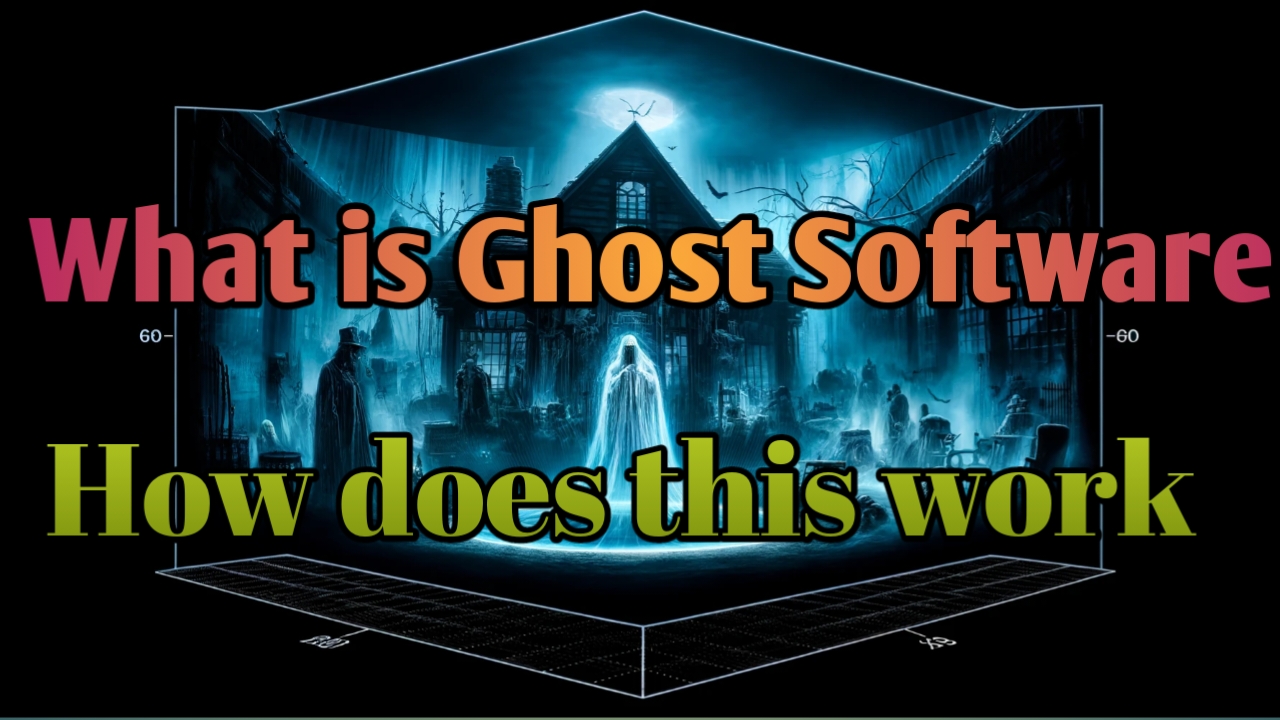 Ghost software क्या है